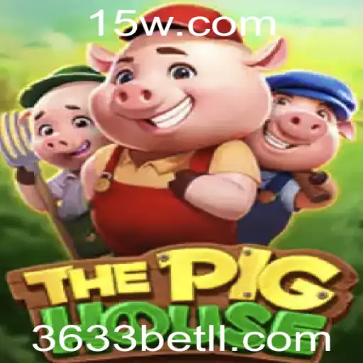 ThePigHouse: Um Mergulho no Jogo de 3633bet Que Está Conquistando o Mundo